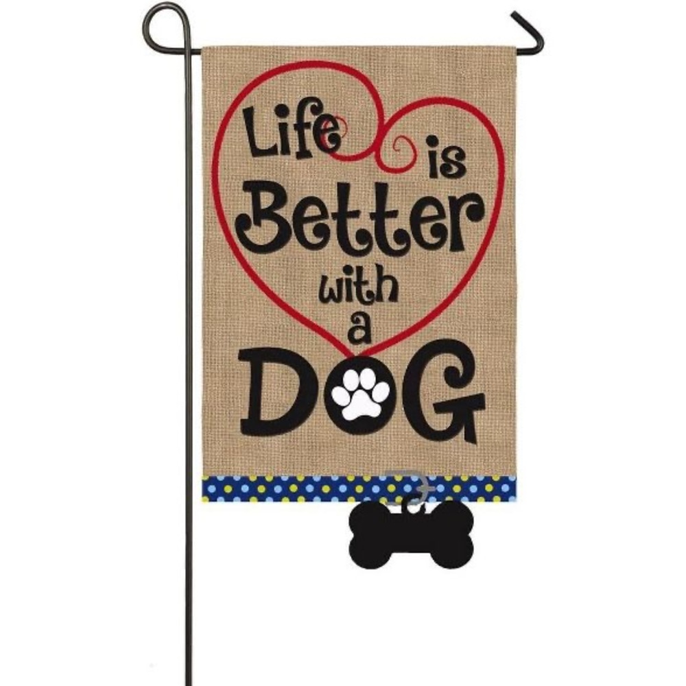 Garden Flag with Stand (Life is Better with a Dog)